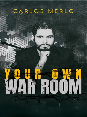 cover image of Your own war room